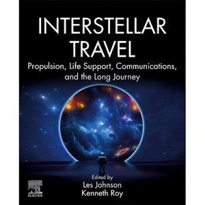 Interstellar Travel - by  Les Johnson & Kenneth Roy (Paperback) - 1 of 1