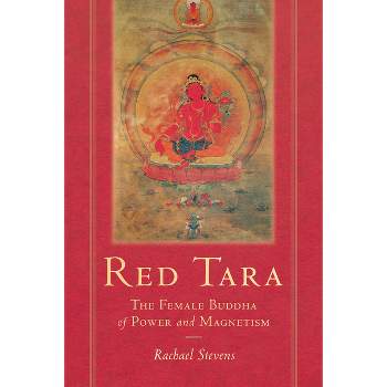 Red Tara - by  Rachael Stevens (Paperback)