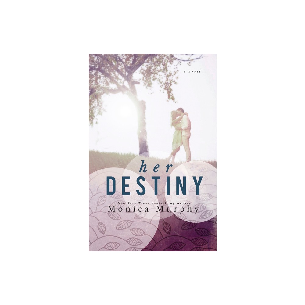 Her Destiny - (Reverie) by Monica Murphy (Paperback)