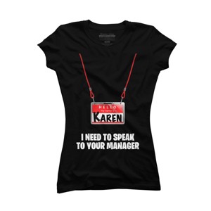 Junior's Design By Humans Karen Halloween Costume I Need To Speak To Your Manager By MonVit T-Shirt - 1 of 3