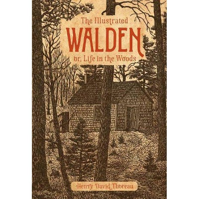 The Illustrated Walden - By Henry David Thoreau (hardcover) : Target