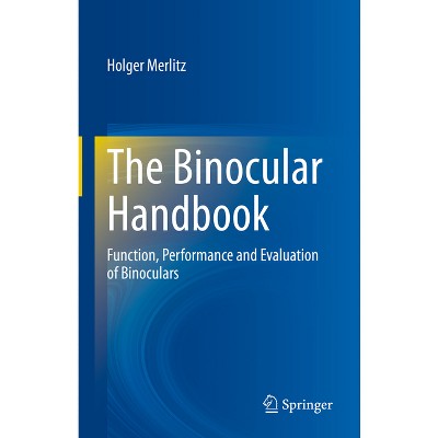 The Binocular Handbook - by  Holger Merlitz (Hardcover)
