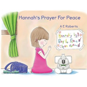 Hannah's Prayer For Peace - by  Anthony E Roberts (Paperback) - 1 of 1