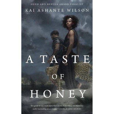 A Taste of Honey - by  Kai Ashante Wilson (Paperback)