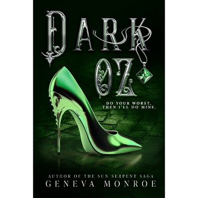 Dark Oz - by  Geneva Monroe (Paperback)