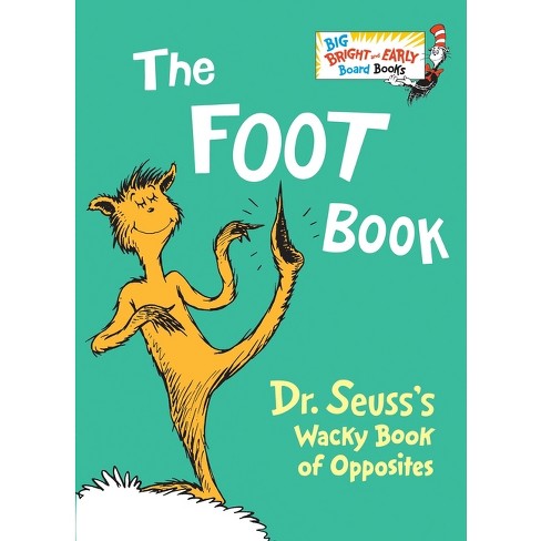 The Foot Book - (Big Bright & Early Board Book) Abridged by  Dr Seuss (Board Book) - image 1 of 1