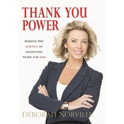 Thank You Power - by  Deborah Norville (Paperback)