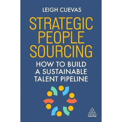 Strategic People Sourcing - by Leigh Rodriguez