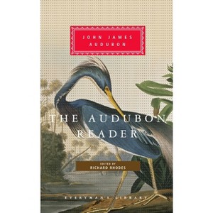 The Audubon Reader - (Everyman's Library Classics) by  John James Audubon (Hardcover) - 1 of 1
