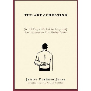 The Art of Cheating - by  Jessica Dorfman Jones (Paperback) - 1 of 1
