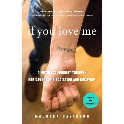 If You Love Me - by  Maureen Cavanagh (Paperback)