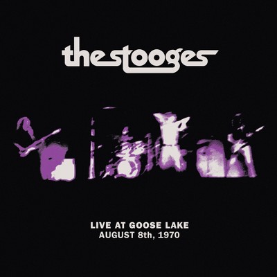 The Stooges - Live At Goose Lake: August 8 Th 1970 (CD)