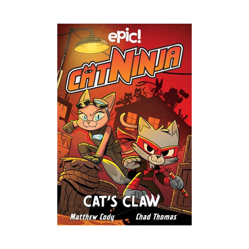 Cat Ninja: Cat's Claw - by Matthew Cody & Jadzia Axelrod & Dan Nordskog & Kurtis Scaletta & Chris Schweizer, 1 of 2