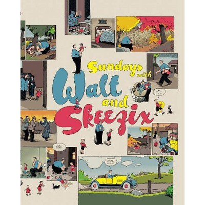 Sundays with Walt and Skeezix - by  Frank King (Hardcover)