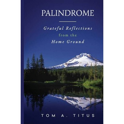 Palindrome - by  Tom a Titus (Paperback)