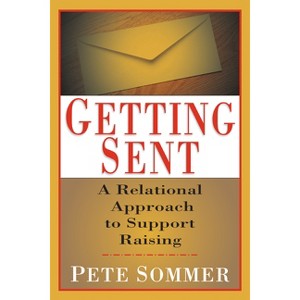 Getting Sent - by  Pete Sommer (Paperback) - 1 of 1