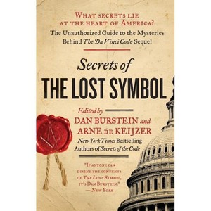 Secrets of the Lost Symbol - by  Arne de Keijzer & Daniel Burstein (Paperback) - 1 of 1