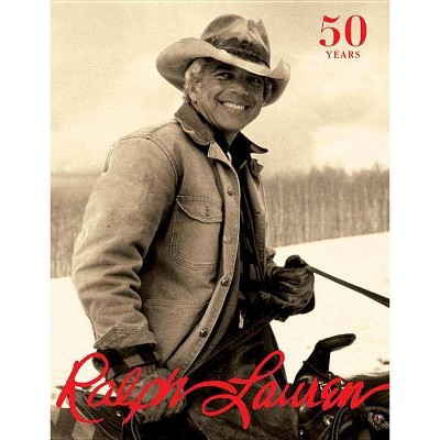 Ralph Lauren: Revised and Expanded Anniversary Edition - (Hardcover)