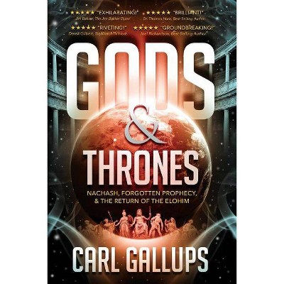 Gods & Thrones - by  Carl Gallups (Paperback)