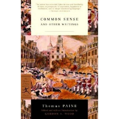 Common Sense - (Modern Library Classics) by  Thomas Paine (Paperback)