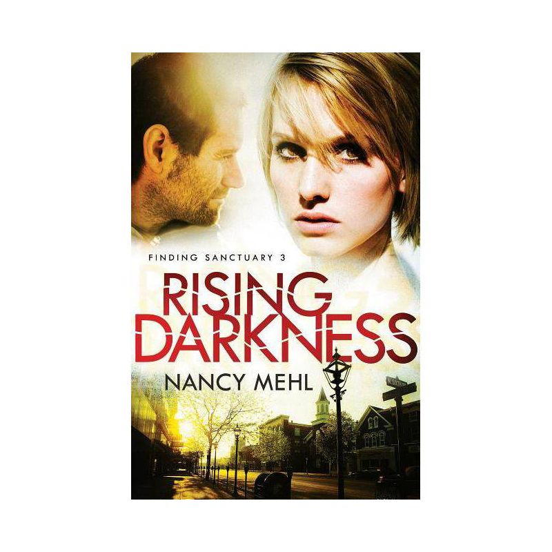 Rising Darkness - (Finding Sanctuary) by  Nancy Mehl (Paperback), 1 of 2