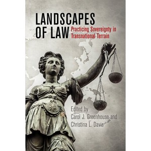 Landscapes of Law - by  Carol J Greenhouse & Christina L Davis (Hardcover) - 1 of 1