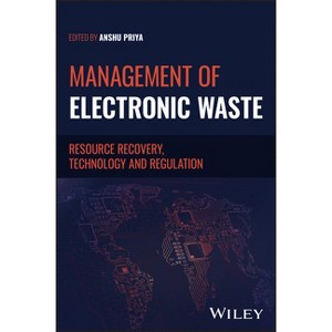 Management of Electronic Waste - by  Anshu Priya (Hardcover) - 1 of 1