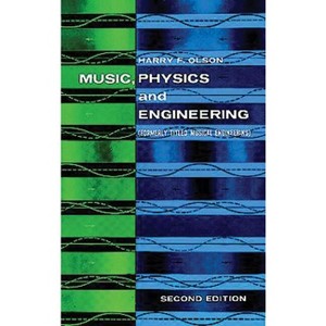 Music, Physics and Engineering - (Dover Books on Music: Acoustics) 2nd Edition by  Harry F Olson (Paperback) - 1 of 1
