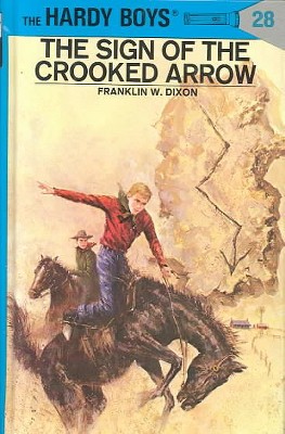 The Sign of the Crooked Arrow - (Hardy Boys) by  Franklin W Dixon (Hardcover)