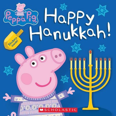 Happy Hanukkah! (Peppa Pig) - by  Cala Spinner (Paperback)