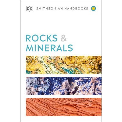 Rocks & Minerals - (DK Smithsonian Handbook) Annotated by  Chris Pellant (Paperback)