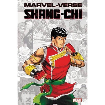 Marvel-Verse: Shang-Chi - by  Chris Claremont & Fred Van Lente (Paperback)