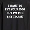 Men's - Instant Message - I Want To Pet Your Dog Long Sleeve Graphic T-Shirt - 2 of 4