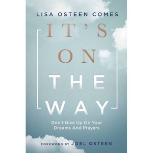 It's on the Way - by  Lisa Osteen Comes (Paperback) - 1 of 1