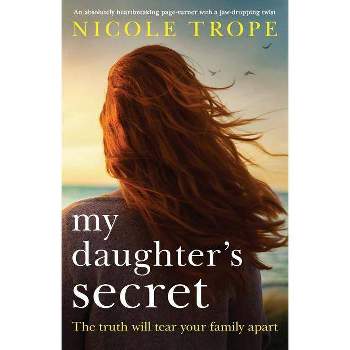 My Daughter's Secret - by  Nicole Trope (Paperback)