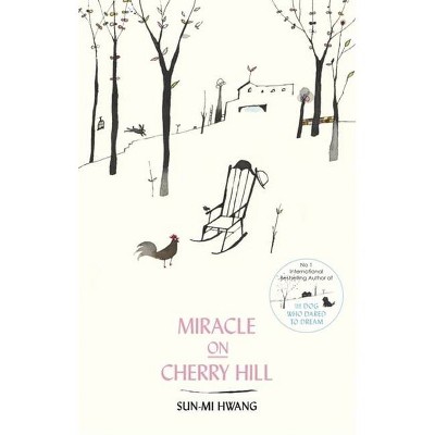 Miracle on Cherry Hill - by  Sun-Mi Hwang (Paperback)