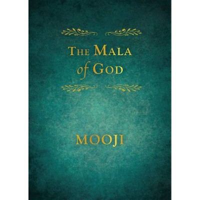 The Mala of God - by  Mooji (Paperback)