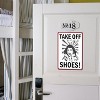 Lomsoe Take Off Shoes Metal Tin Sign - Funny No Shoes Sign for Front Door, Remove Shoes Sign for House Wall Decor, 8x12 Inch - 4 of 4