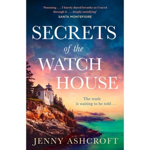Secrets of the Watch House - by  Jenny Ashcroft (Paperback) - 1 of 1