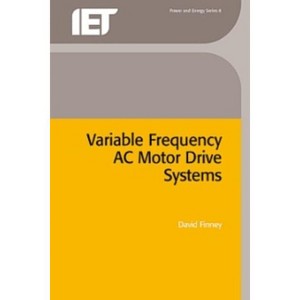 Variable Frequency AC Motor Drive System - (Energy Engineering) by  David Finney (Hardcover) - 1 of 1