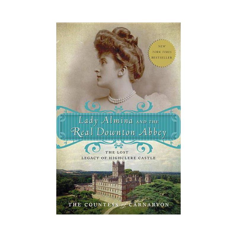 Lady Almina and the Real Downton Abbey (Paperback) by Fiona Countess Of Carnarvon, 1 of 2