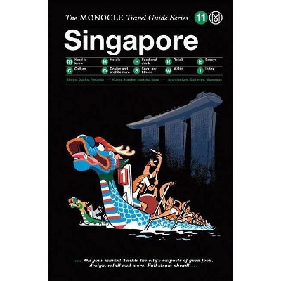 The Monocle Travel Guide to Singapore - (Monocle Travel Guides) (Hardcover)