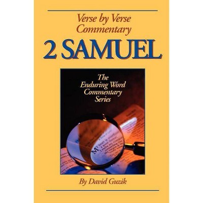 2 Samuel Commentary - by  David Guzik (Paperback)