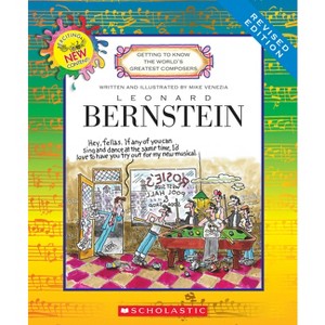Leonard Bernstein (Revised Edition) (Getting to Know the World's Greatest Composers) - by  Mike Venezia (Paperback) - 1 of 1