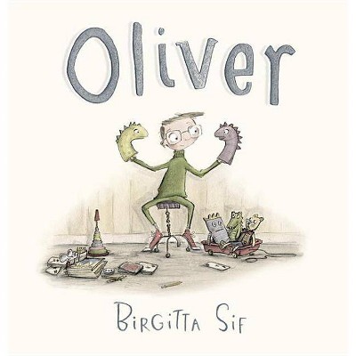 Oliver - by  Birgitta Sif (Hardcover)