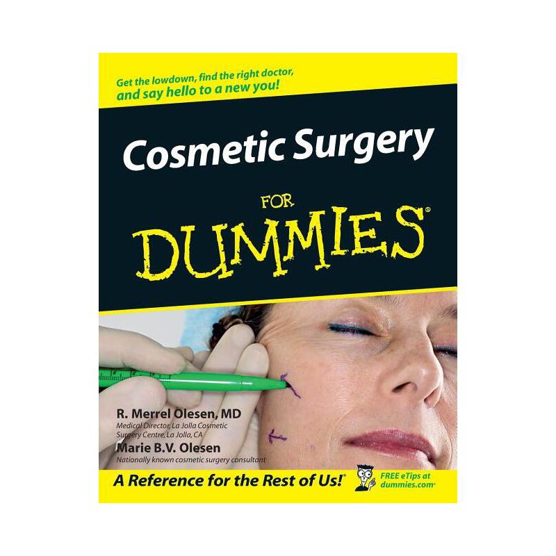 Cosmetic Surgery for Dummies . - (For Dummies) by  R Merrel Olesen & Marie B V Olesen (Paperback), 1 of 2