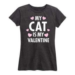 Women's - Instant Message - Valentine's Day My Cat Is My Valentine Short Sleeve Graphic T-Shirt - 1 of 4
