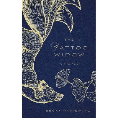 The Tattoo Widow - by  Becky Parisotto (Paperback)