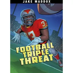 Football Triple Threat - (Jake Maddox Sports Stories) by Jake Maddox