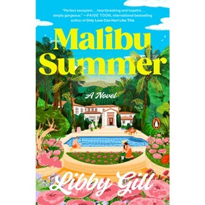 Malibu Summer - by  Libby Gill (Paperback) - 1 of 1